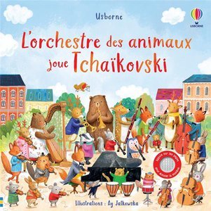 Livre sonore | L'orchestre des animaux joue Tchaïkovski