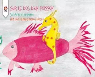 Livre trilingue français-italien-allemand | Sur le dos d'un poisson